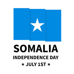 Somalia Independence Day lettering with flag isolated on white. National holiday celebrated on July 1. Vector template for greeting card, banner, typography poster, flyer