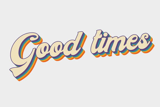 good times colourful vector retro lettering