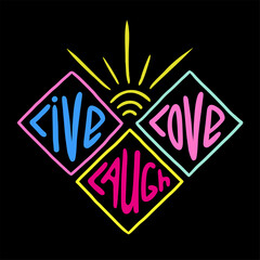 Live laugh love. Motivational Quote poster on a black background with handwritten words in a colored hand drawn rhombuses and with handdrawn sun and rays. Bright neon color vector flat illustration. 