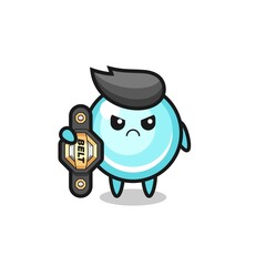 bubble mascot character as a MMA fighter with the champion belt