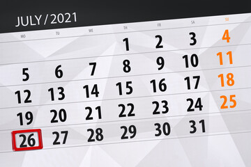 Calendar planner for the month july 2021, deadline day, 26, monday