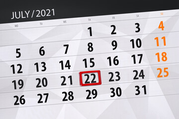 Obraz premium Calendar planner for the month july 2021, deadline day, 22, thursday