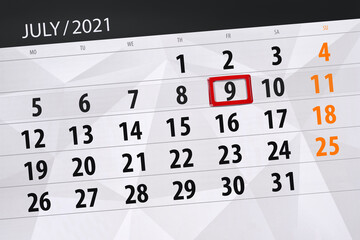 Fototapeta premium Calendar planner for the month july 2021, deadline day, 9, friday