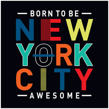 New York City Typography Design With Colorful Lettering, For T-shirts, Vector