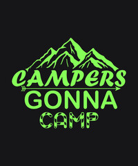 Campers gonna camp vector - Dragon green color black background summer mountains art vintage svg eps t shirt digital printable design