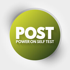 POST - Power On Self Test acronym, technology concept background