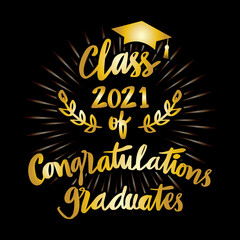Congratulations Class of 2021 with Cap
