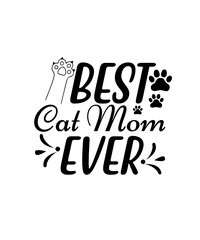 BEST CAT MOM EVER SVG TSHIRT DESIGN 