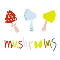 Drawing three lovely mushrooms and an inscription. Hand drawn vector illustration. Design for T-shirt, textile and prints.
