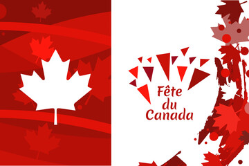 Translation: Canada Day. Happy Canada Day (fête du Canada) Maple Leaf Vector Illustration. Suitable for greeting card, poster and banner.