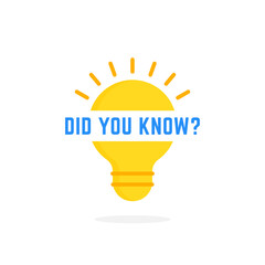 did you know text on cartoon light bulb