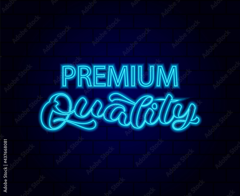 Wall mural Premium Quality brush lettering. Neon light on brick wall Vector stock illustration for banner - Wall murals