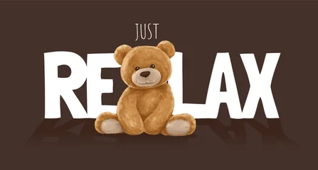 Fotobehang just relax slogan with bear doll  ,vector illustration for t-shirt. © Onarada 