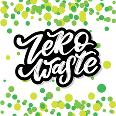 Concept Zero Waste handwritten text title sign. Vector illustration.