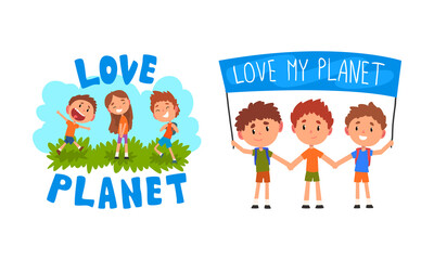 Kids Love Planet Set, Cute Boys and Girls Taking Care about Ecology of Earth Planet Vector Illustration