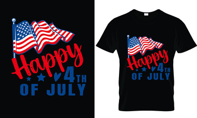 HAPPY 4th JULY T-SHIRT DESIGN - Independence Day of USA. t-shirt design.