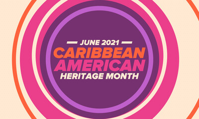 Caribbean American Heritage Month in June. Culture Month to the people of America. Celebrate annual with festival. Happy holiday. Poster, card, banner and background. Vector illustration