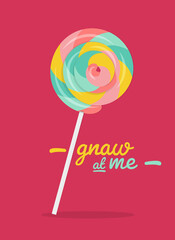 Lollipop in flat cute style for card, sticker, poster, garment with text - Gnaw at me.