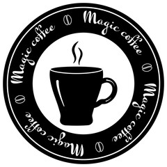 Round logo for coffee house.Cup of coffee and steam over it and coffee beans in black and white.Caption around circle:Magic coffee.For ad,design of coffee shop window,for flyers.Raster illustration