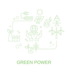Concept of renewable green power. Save environment.