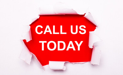 Torn white paper lies on a red background. On red, the text is white CALL US TODAY