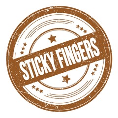 STICKY FINGERS text on brown round grungy stamp.