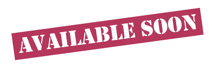 AVAILABLE SOON Vector stamp. White isolated
