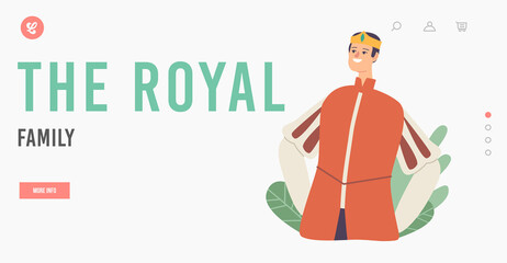Royal Family Landing Page Template. Middle Ages Prince Character in Crown and Costume, Historical Personage, Past Times
