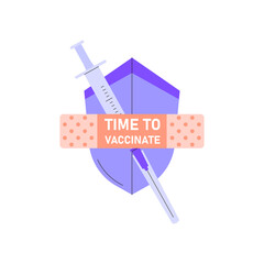 Covid vaccination poster. Time to vaccinate composition of a shield and a syringe and a lettering