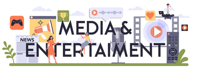 Media and entertainment industry typographic header. Multimedia communication