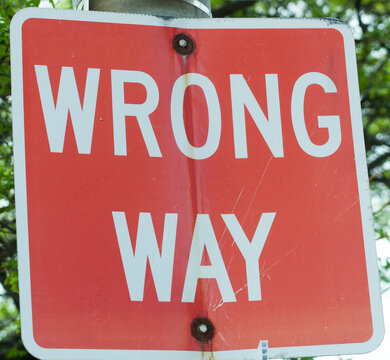 do not enter sign - wrong way sign