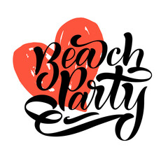 Hand calligraphy lettering text, beach party with red heart