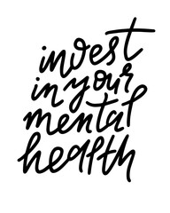 Invest in your mental health lettering card.