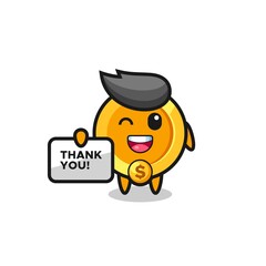 the mascot of the dollar currency coin holding a banner that says thank you