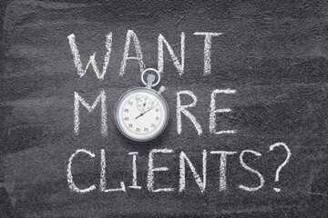 want more clients watch