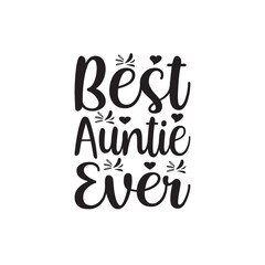 best auntie ever quote letter - obrazy, fototapety, plakaty