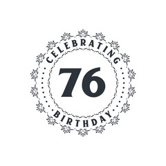 76 Birthday celebration, Greetings card for 76 years birthday