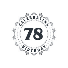 78 Birthday celebration, Greetings card for 78 years birthday