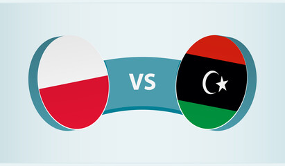 Poland versus Libya, team sports competition concept.