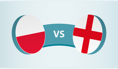 Poland versus England, team sports competition concept.