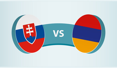 Slovakia versus Armenia, team sports competition concept.