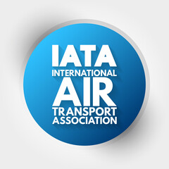 IATA - International Air Transport Association acronym, concept background