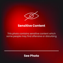 Sensitive photo content. Explicit video content. Inappropriate content. Internet safety concept. Censored only adult 18 plus. Blurred background. Attention Sign. Hide view icon. 
