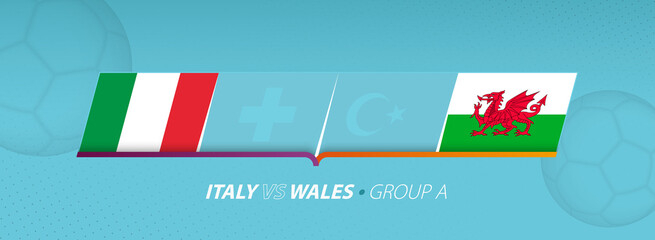 Italy - Wales football match illustration in group A.