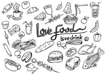 Love food Love drink concept.Poster with hand drawn food doodles