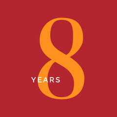 Eight years symbol. eighth birthday emblem. Anniversary sign, number 8 logo concept, vintage poster template, vector illustration