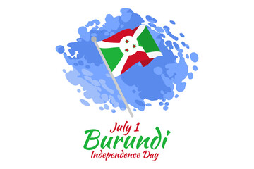 July 1, Independence Day of Burundi vector illustration. Suitable for greeting card, poster and banner.