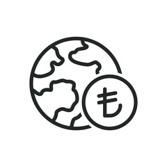 Global finance line icon. Turkish lira money sign with earth globe isolated on white background. Vector illustration