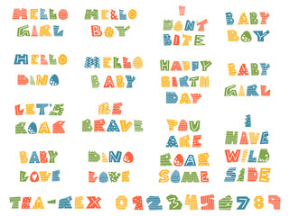 Cute handwritten childish quotes. Set of different nursery phrases for baby boy or girl and dino lovers. Flat vector numbers and lettering for birthday cards, posters, t shirt print