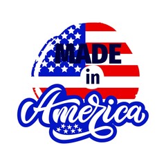 Made in America T-shirt print design. 4th of july Independence day with on texture spot with american flag.